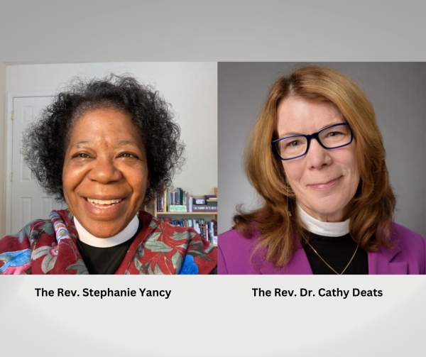 The Rev. Stephanie Yancy and the Rev. Dr. Cathy Deats Called as Co-interim Rectors